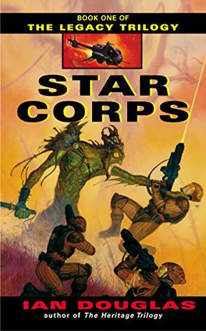 Star Corps by Ian Douglas