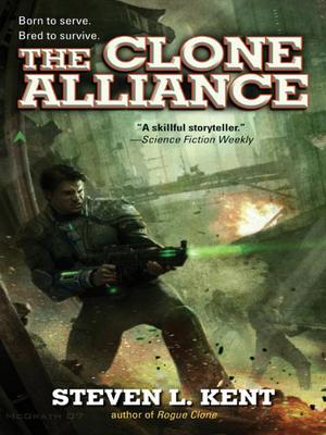 The Clone Alliance (Rogue Clone #3)