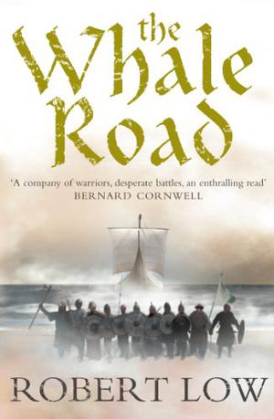 The Whale Road (Oathsworn #1)
