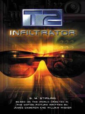 T2: Infiltrator by S.M. Stirling