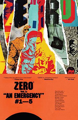 An Emergency by Aleš Kot, Tradd Moore, Mateus Santolouco, Morgan Jeske, Michael Walsh, Jordie Bellaire