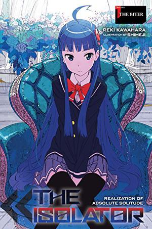 The Isolator, Vol. 1  (light novel): The Biter by Reki Kawahara