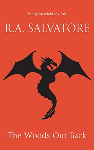 The Woods Out Back (Spearwielder's Tale #1)