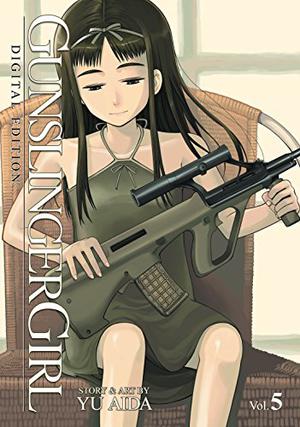Gunslinger Girl, Vol. 5 (Gunslinger Girl #5)
