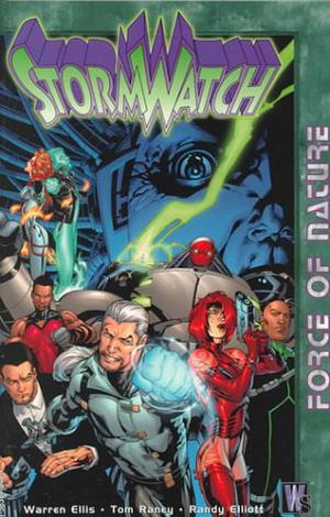 StormWatch, Volume 1: Force of Nature (StormWatch (Collected Editions) #1)