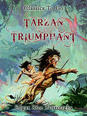 Tarzan Triumphant (Tarzan #15)