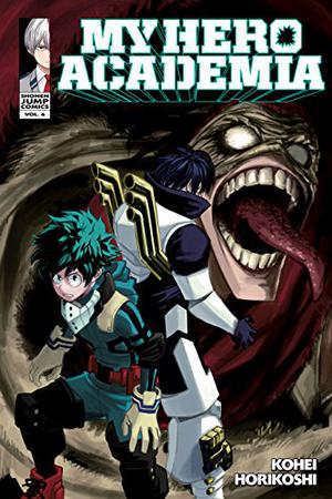 My Hero Academia, Vol. 6 (My Hero Academia #6)