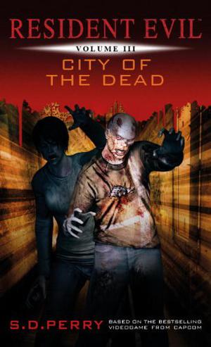 City of the Dead (Resident Evil #3)