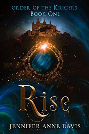 Rise by Jennifer Anne Davis