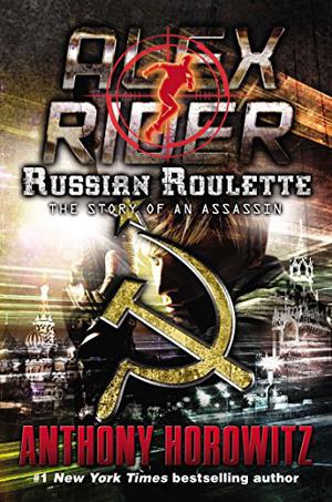 Russian Roulette (Alex Rider #10)
