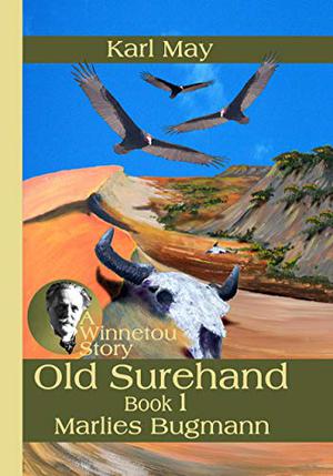 Old Surehand: Book 1 by Karl May