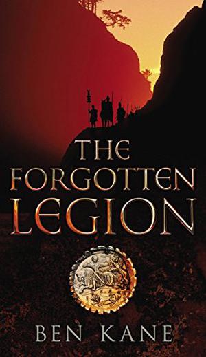 The Forgotten Legion (Forgotten Legion Chronicles #1)