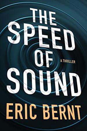 The Speed of Sound (Speed of Sound Thriller #1)