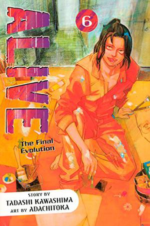 Alive: The Final Evolution, Vol. 6 (Alive: The Final Evolution #6)