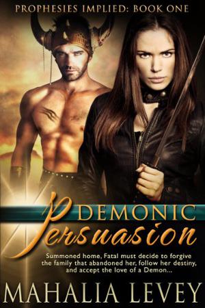 Demonic Persuasion by Mahalia Levey