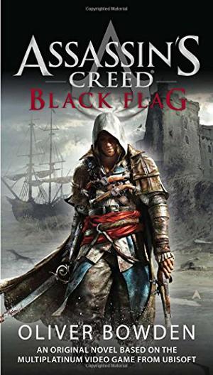 Assassin's Creed: Black Flag (Assassin's Creed #6)