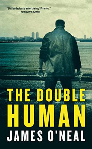 The Double Human by James O'Neal