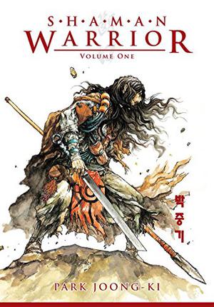 Shaman Warrior, Vol. 1 (Shaman Warrior #1)