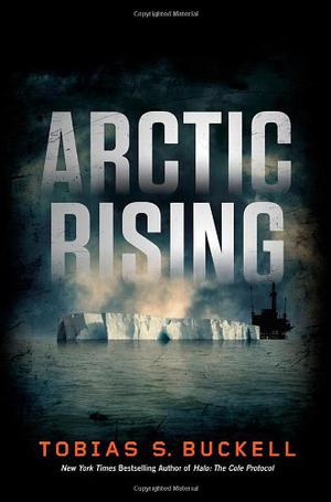 Arctic Rising (Arctic Rising #1)