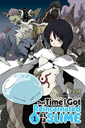 That Time I Got Reincarnated as a Slime, Vol. 1 by Fuse, 伏瀨