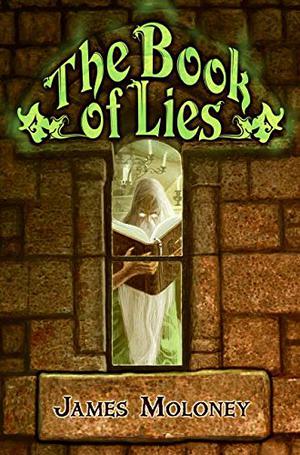 The Book of Lies by James Moloney