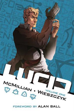 Lucid by Michael McMillian, Zachary Quinto, Alan Ball