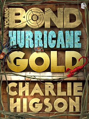 Hurricane Gold by Charlie Higson