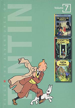 The Adventures of Tintin, Vol. 7: The Castafiore Emerald / Flight 714 to Sydney / Tintin and the Picaros (Tintin #21-23)