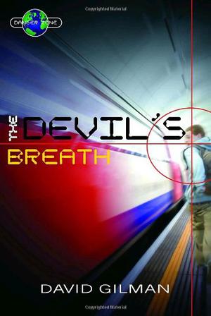The Devil's Breath by David Gilman