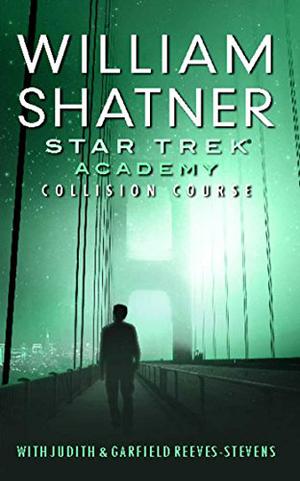 Collision Course by William Shatner, Judith Reeves-Stevens, Garfield Reeves-Stevens