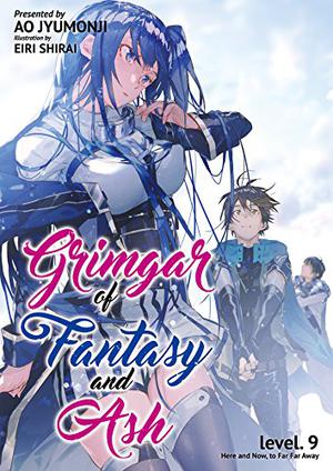 Grimgar of Fantasy and Ash  (Light Novel) Vol. 9 (Grimgar of Fantasy and Ash #9)