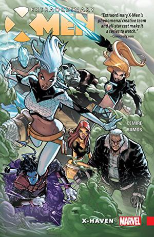 Extraordinary X-Men Vol. 1: X-Haven by Jeff Lemire