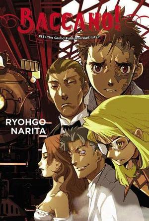 Baccano!, Vol. 2: 1931 The Grand Punk Railroad by Ryohgo Narita, Katsumi Enami