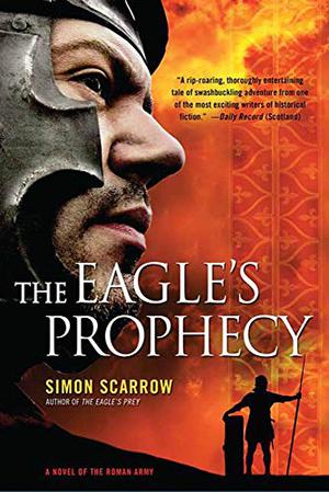 The Eagle's Prophecy (Eagle #6)