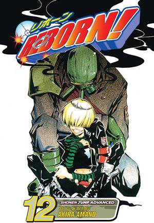 Reborn! Vol. 12: Hard Battle Arrives! (Reborn! #12)