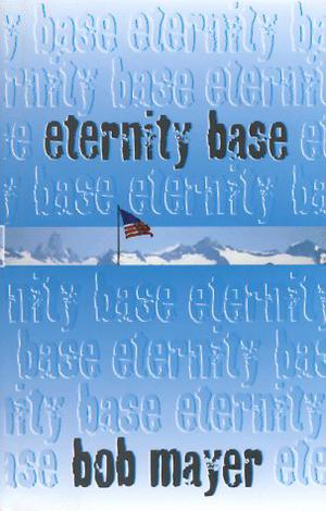 Eternity Base (Dave Riley #5)