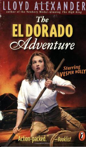The El Dorado Adventure (Vesper Holly #2)