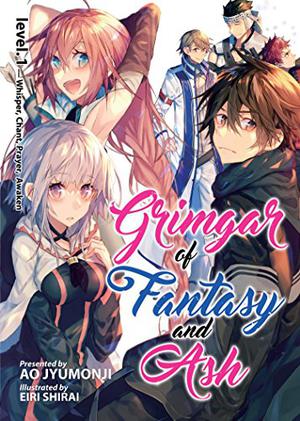 Grimgar of Fantasy and Ash  (Light Novel) Vol. 1 (Grimgar of Fantasy and Ash #1)