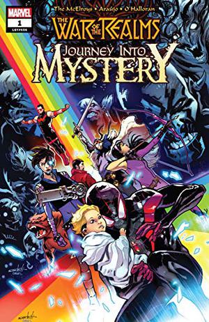 War of the Realms: Journey Into Mystery #1 by Clint McElroy, Justin McElroy, Travis McElroy, Griffin McElroy, André Lima Araújo