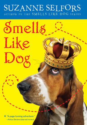 Smells Like Dog (Smells Like Dog #1)