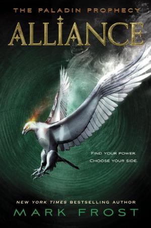 Alliance (The Paladin Prophecy #2)