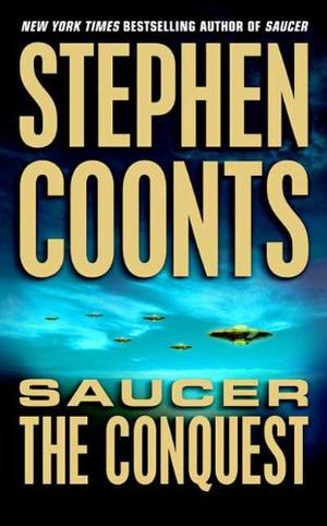 The Conquest (Saucer #2)
