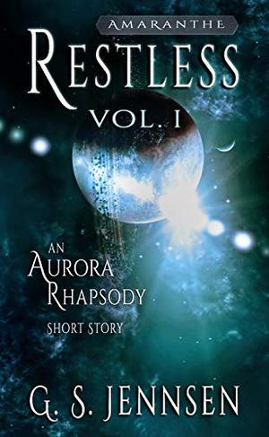 Restless (Aurora Rhapsody #0.1)