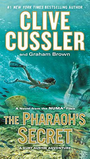 The Pharaoh's Secret: A Novel from the Numa Files (NUMA Files #13)