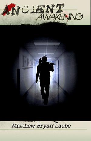 Ancient Awakening by Matthew Bryan Laube