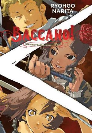 Baccano!, Vol. 6  (light novel): 1933  The Slash -Cloudy to Rainy- (Baccano! #6)