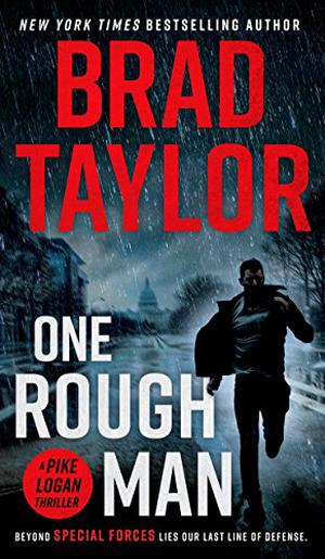 One Rough Man by Brad Taylor