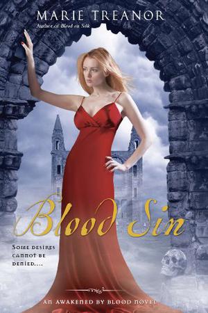 Blood Sin (Awakened By Blood #2)