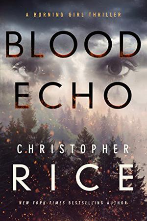 Blood Echo by Christopher Rice