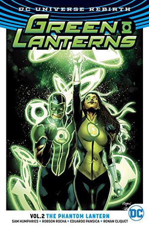 Green Lanterns, Vol. 2: The Phantom Lantern (Green Lanterns #2)